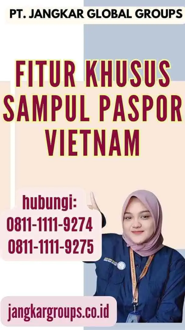 Fitur Khusus Sampul Paspor Vietnam