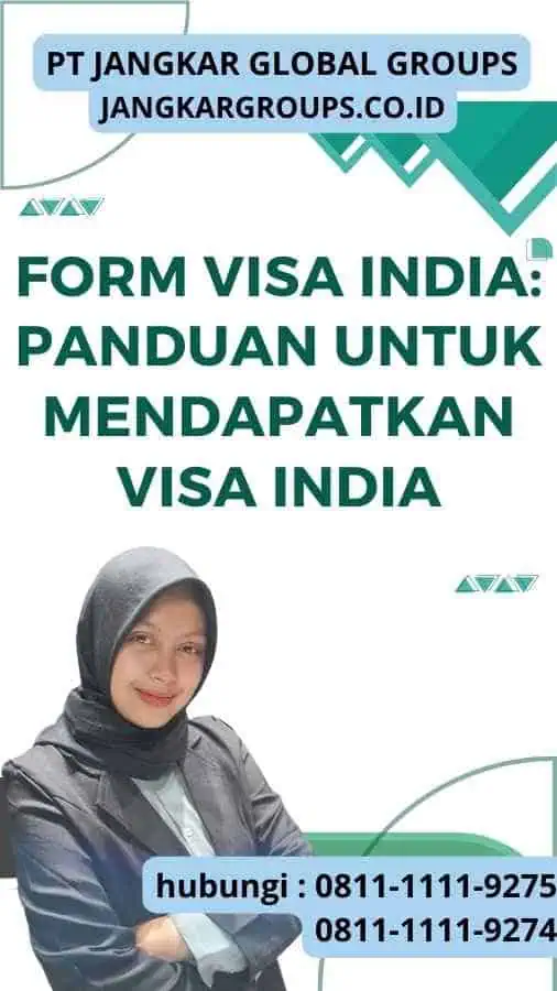 Form Visa India: Panduan untuk Mendapatkan Visa India