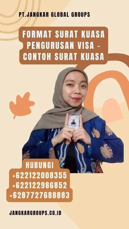 Format Surat Kuasa Pengurusan Visa - Contoh Surat Kuasa