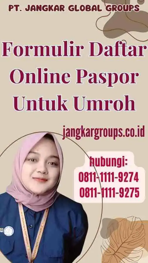 Formulir Daftar Online Paspor Untuk Umroh