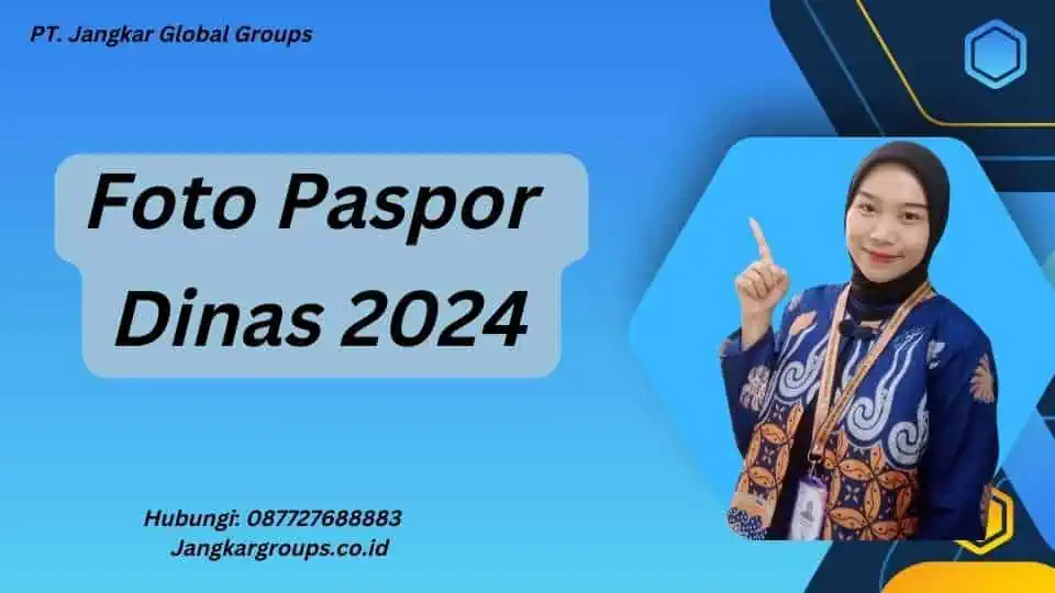 Foto Paspor Dinas 2024