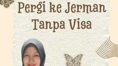 Free Visa Ke Jerman: Panduan Pergi ke Jerman Tanpa Visa