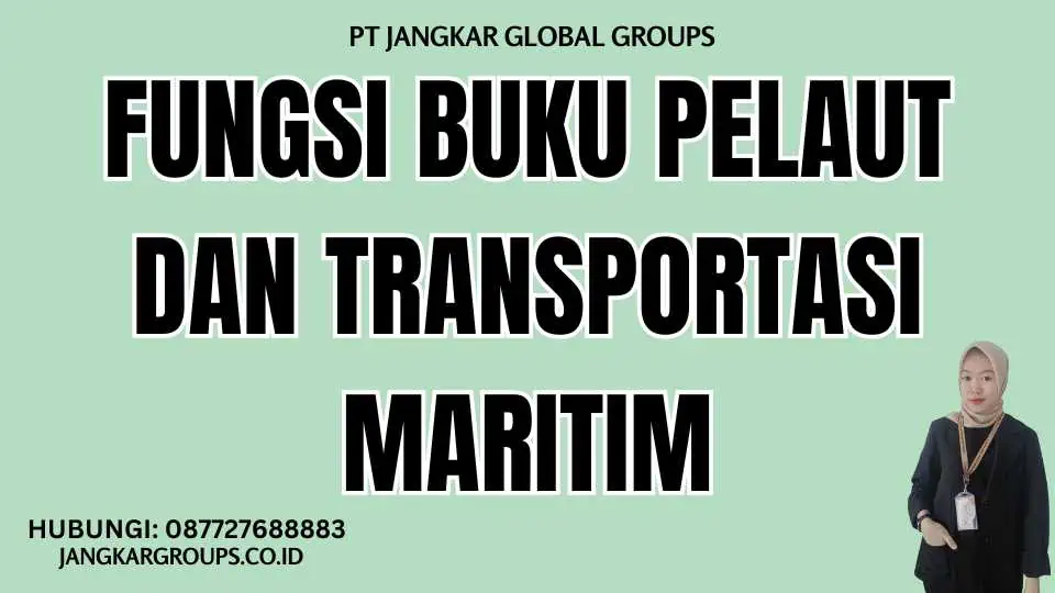 Fungsi Buku Pelaut dan Transportasi Maritim