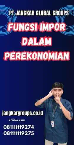 Fungsi Impor dalam Perekonomian