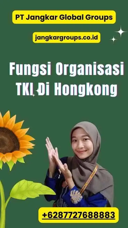 Fungsi Organisasi TKI Di Hongkong