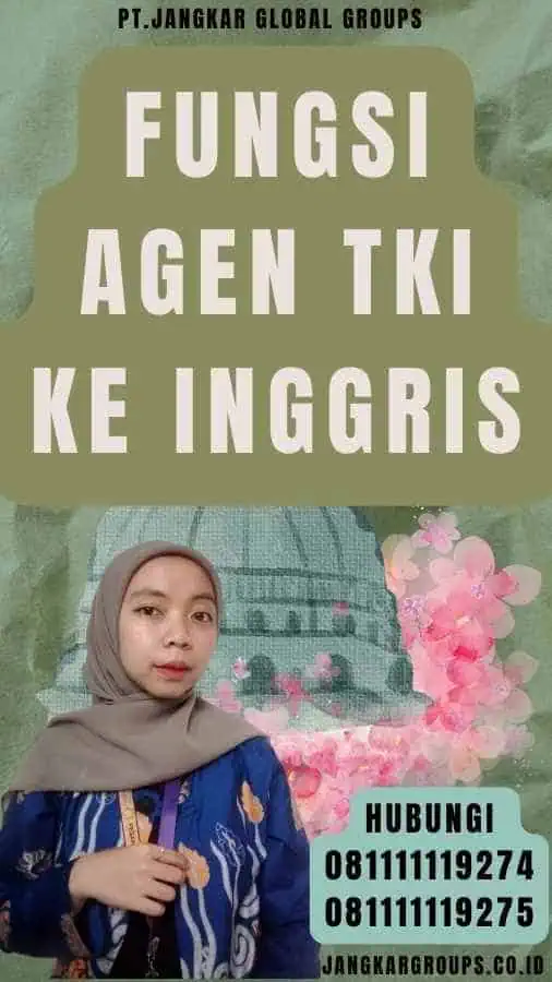 Fungsi agen TKI ke Inggris