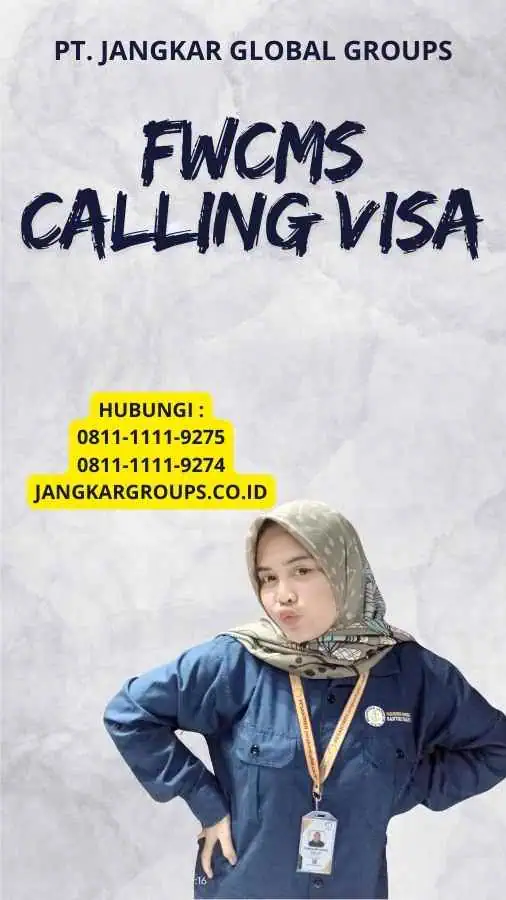 Fwcms Calling Visa