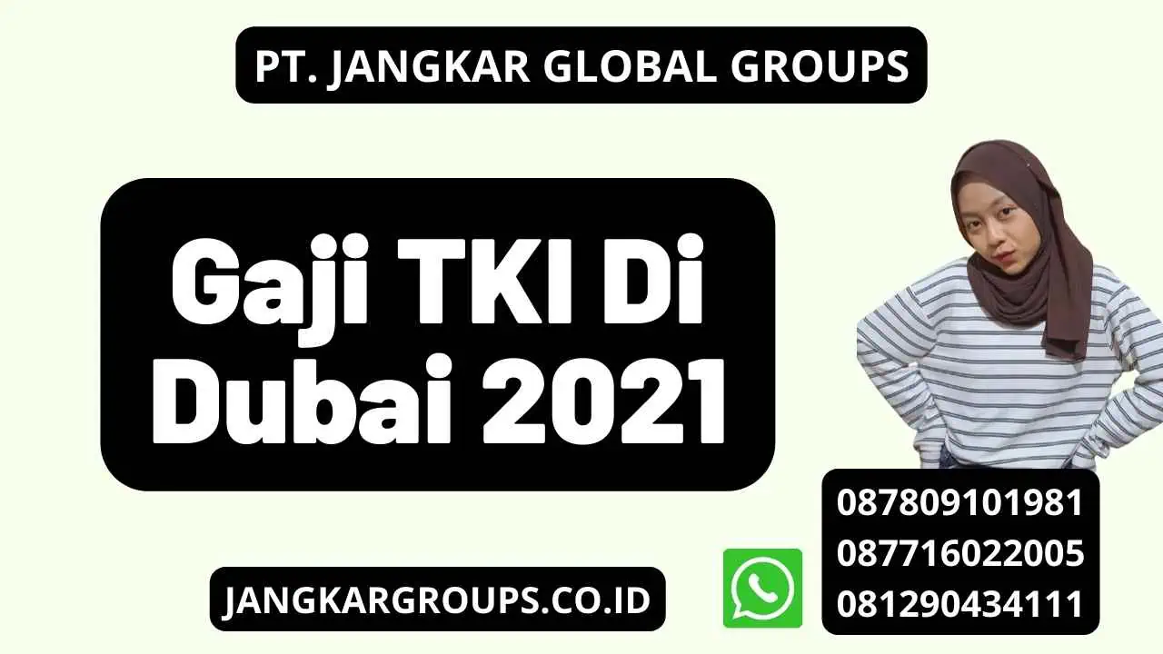 Gaji TKI Di Dubai 2021