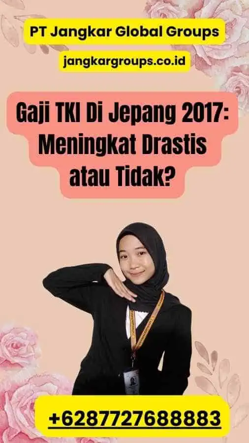 Gaji TKI Di Jepang 2017: Meningkat Drastis atau Tidak?