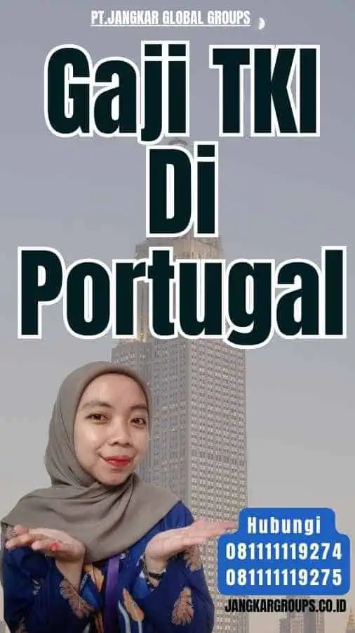 Gaji TKI Di Portugal