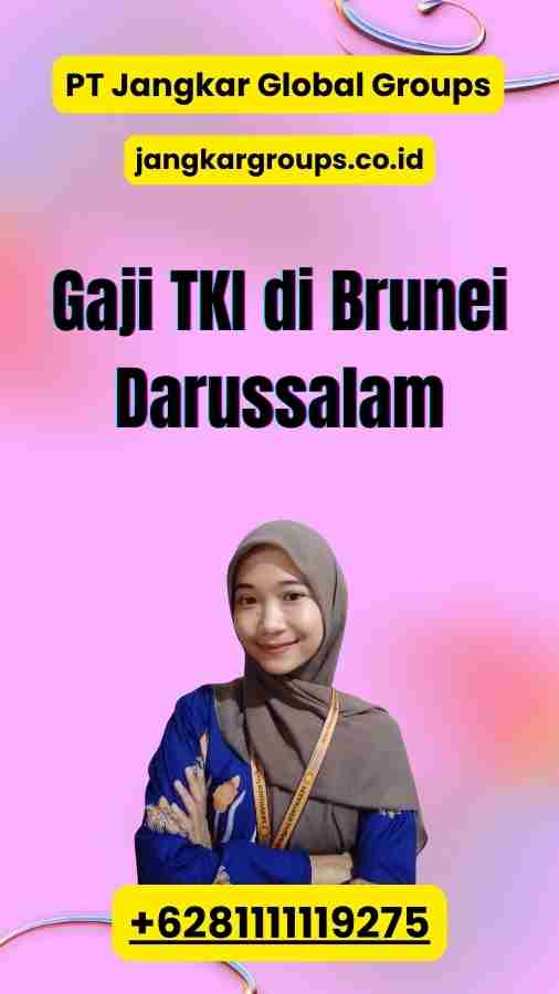 Gaji TKI di Brunei Darussalam