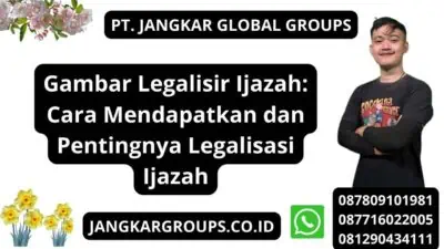 Gambar Legalisir Ijazah: Cara Mendapatkan dan Pentingnya Legalisasi Ijazah