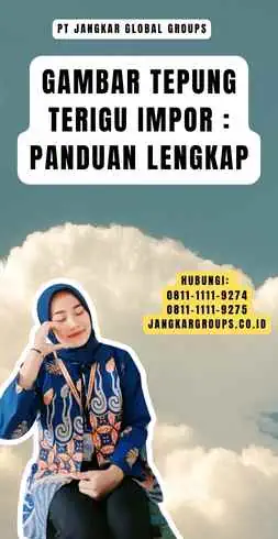 Gambar Tepung Terigu Impor Panduan Lengkap