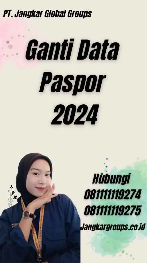 Ganti Data Paspor 2024