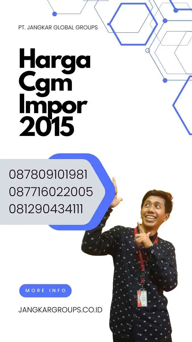 Harga Cgm Impor 2015