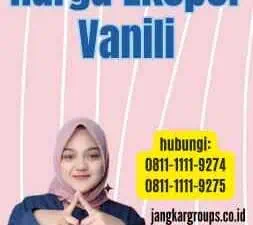 Harga Ekspor Vanili