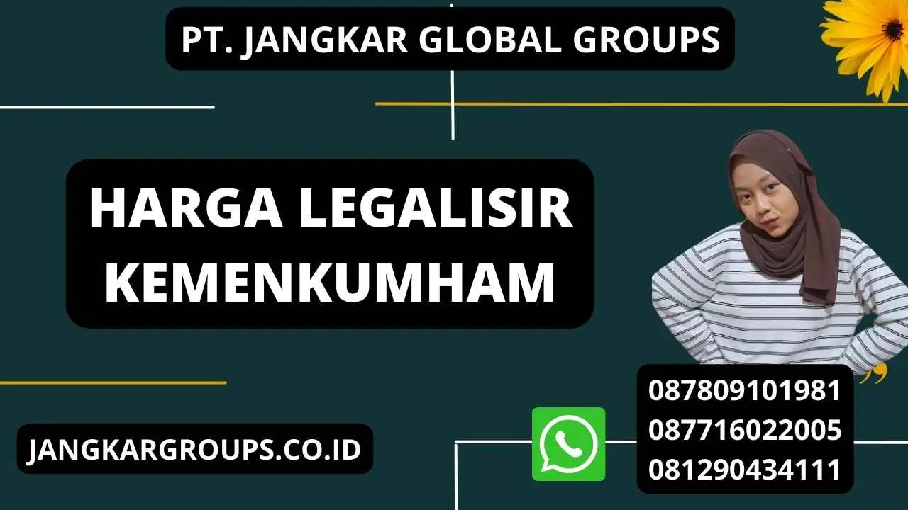 Harga Legalisir Kemenkumham