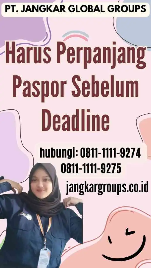 Harus Perpanjang Paspor Sebelum Deadline