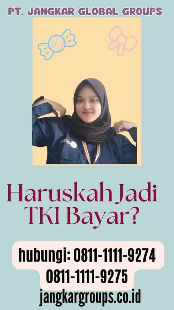 Haruskah Jadi TKI Bayar