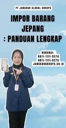 Impor Barang Jepang Panduan Lengkap