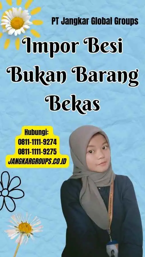 Impor Besi Bukan Barang Bekas