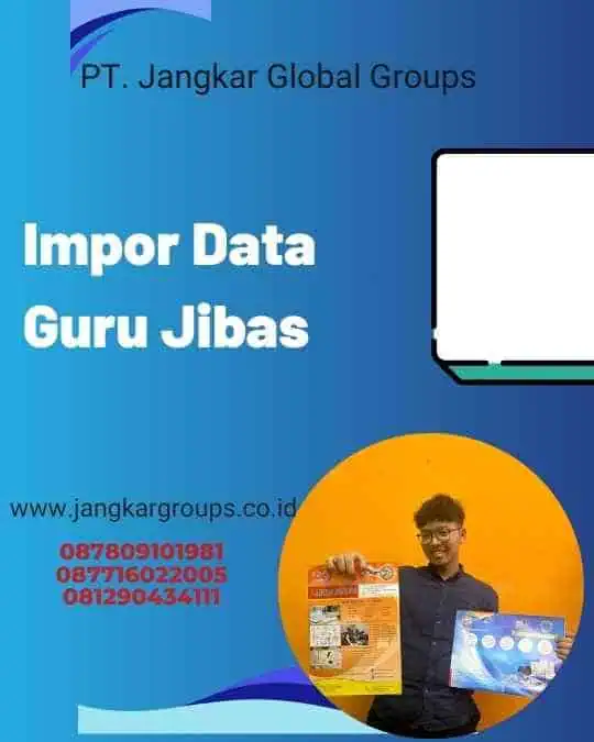 Impor Data Guru Jibas