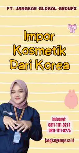 Impor Kosmetik Dari Korea