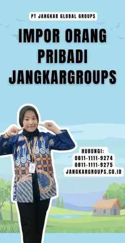 Impor Orang Pribadi Jangkargroups