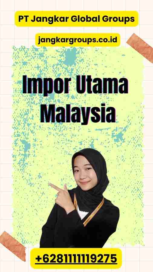 Impor Utama Malaysia