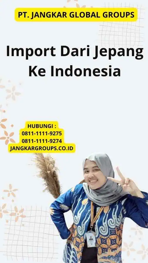 Import Dari Jepang Ke Indonesia