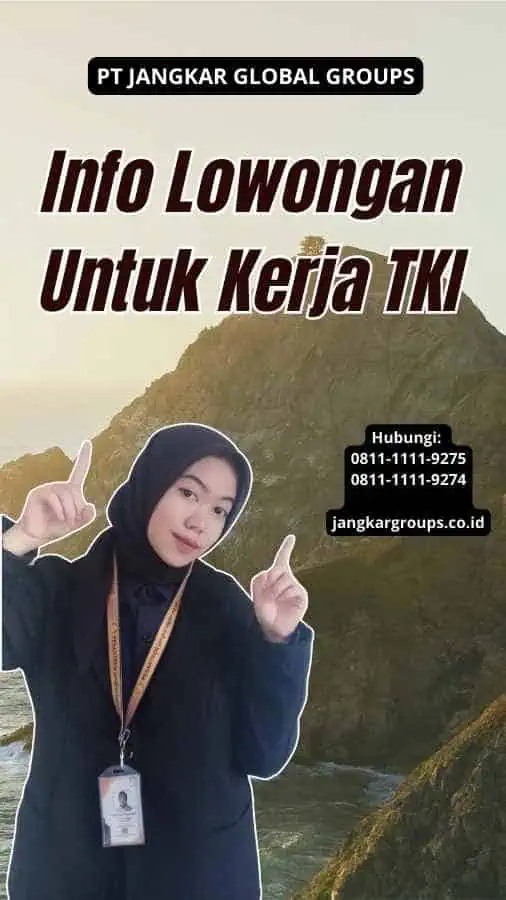 Info Lowongan Untuk Kerja TKI