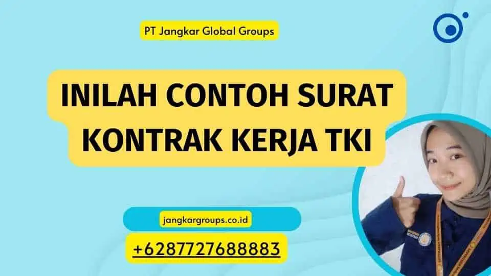 Inilah Contoh Surat Kontrak Kerja TKI