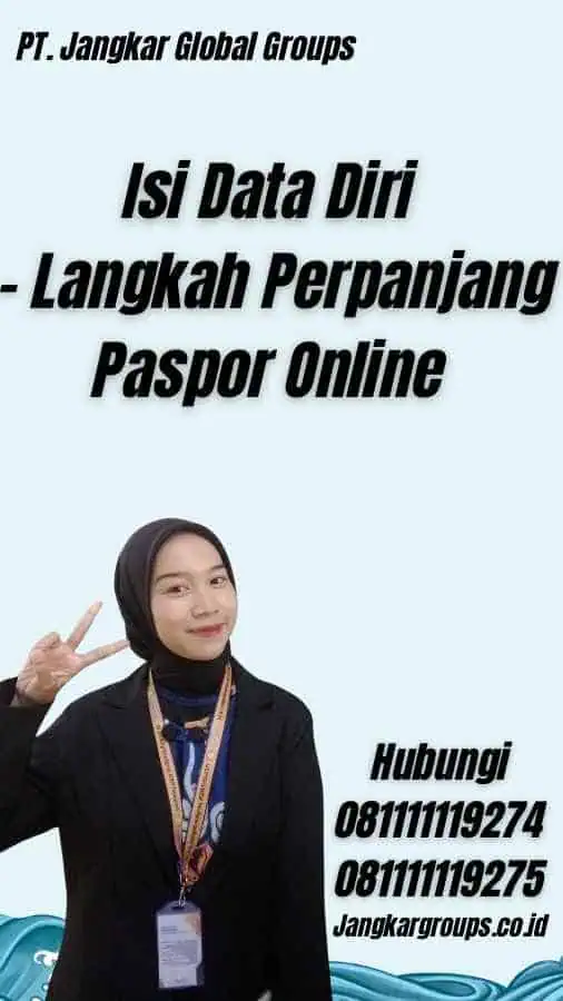 Isi Data Diri - Langkah Perpanjang Paspor Online