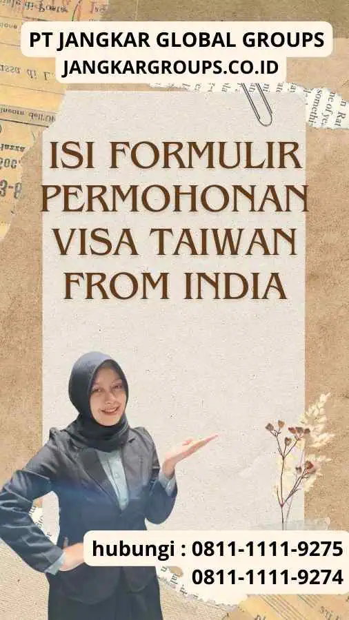 Isi Formulir Permohonan Visa Taiwan from India