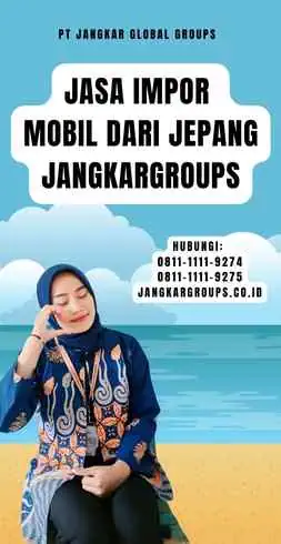 Jasa Impor Mobil Dari Jepang Jangkargroups