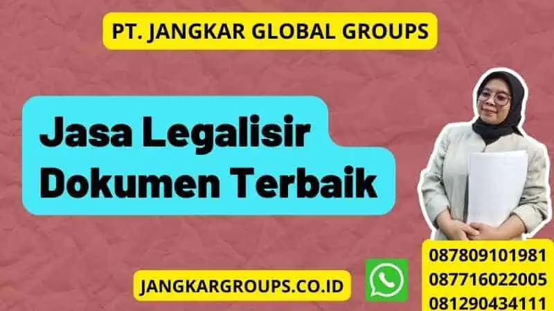 Jasa Legalisir Dokumen Terbaik