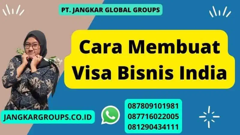 Cara Membuat Visa Bisnis India