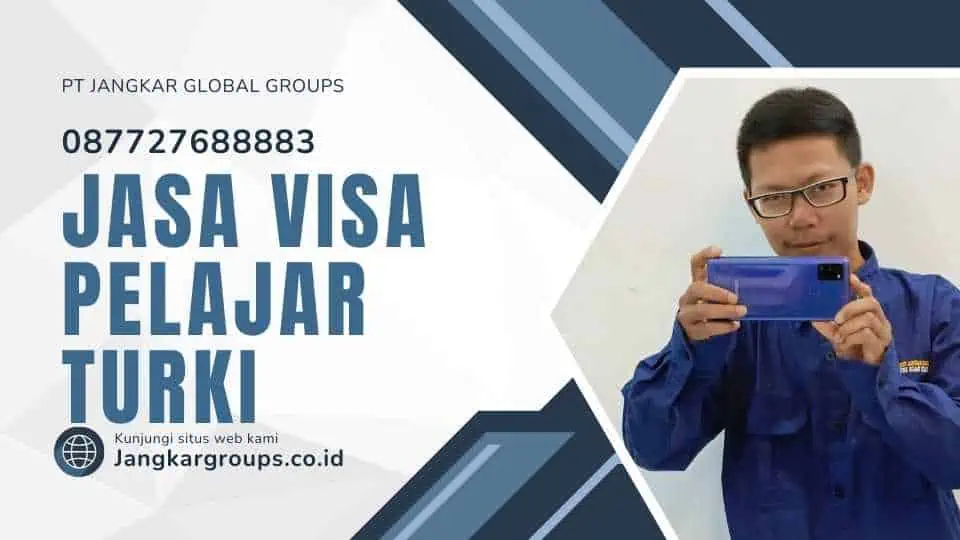 Jasa Visa Pelajar Turki