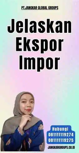 Jelaskan Ekspor Impor