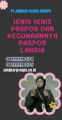 Jenis Jenis Paspor Dan Kegunaannya Paspor Lansia