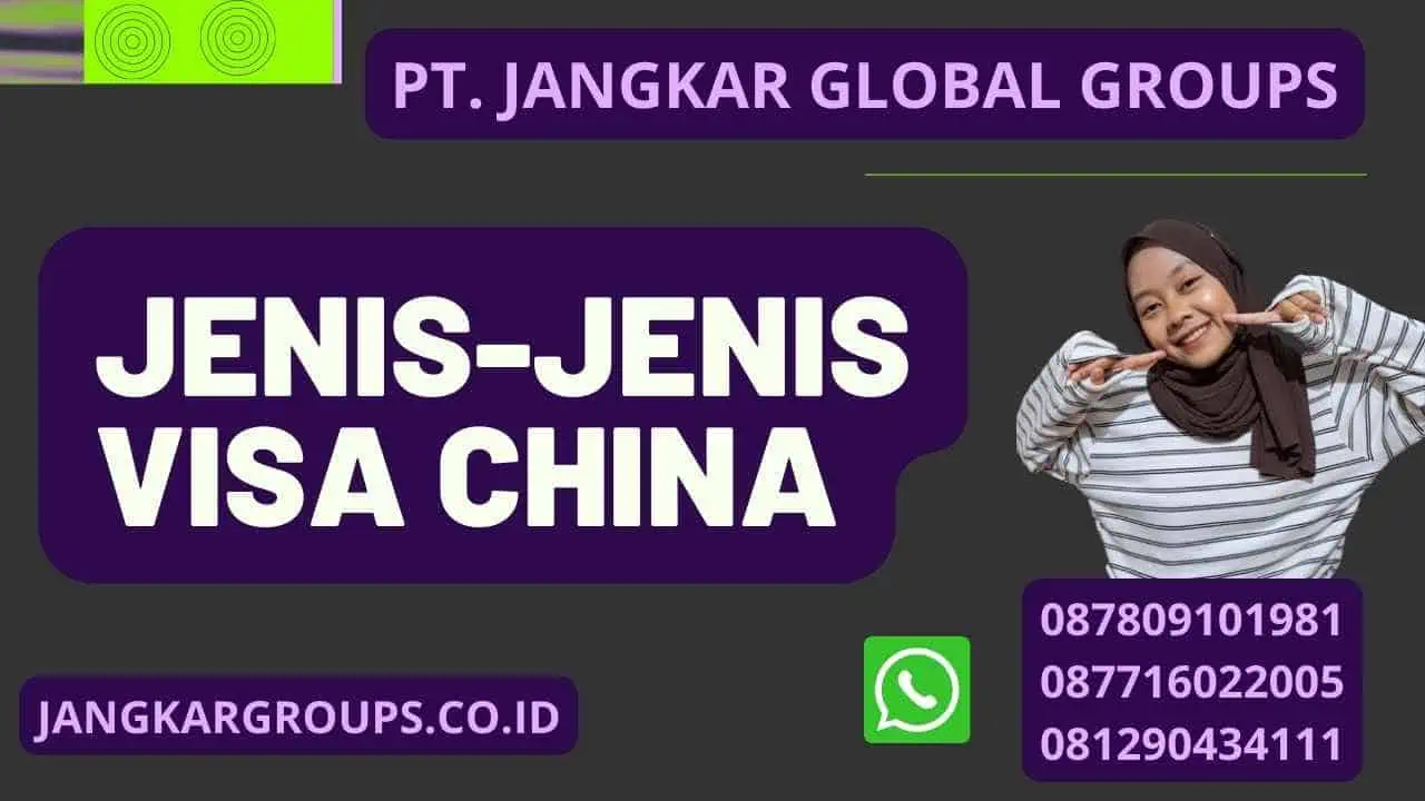 Jenis-Jenis Visa China