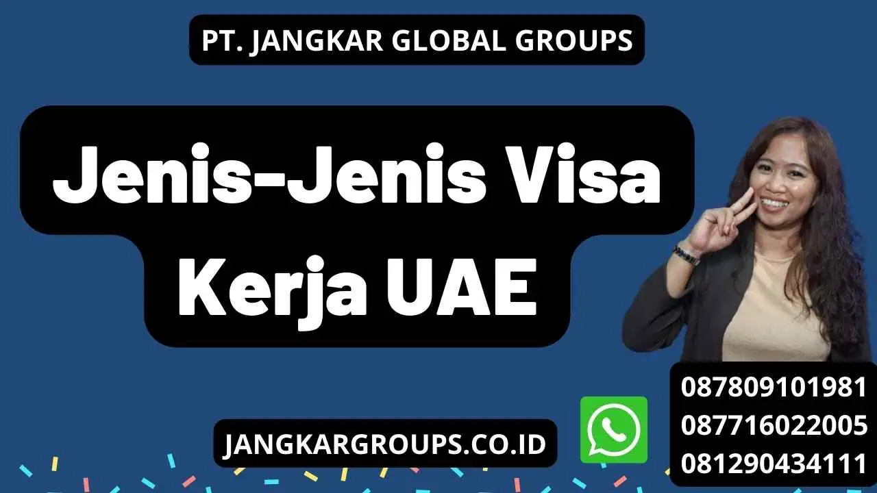 Jenis-Jenis Visa Kerja UAE