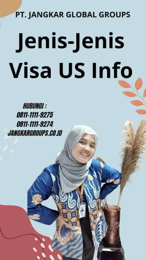 Jenis-Jenis Visa US Info