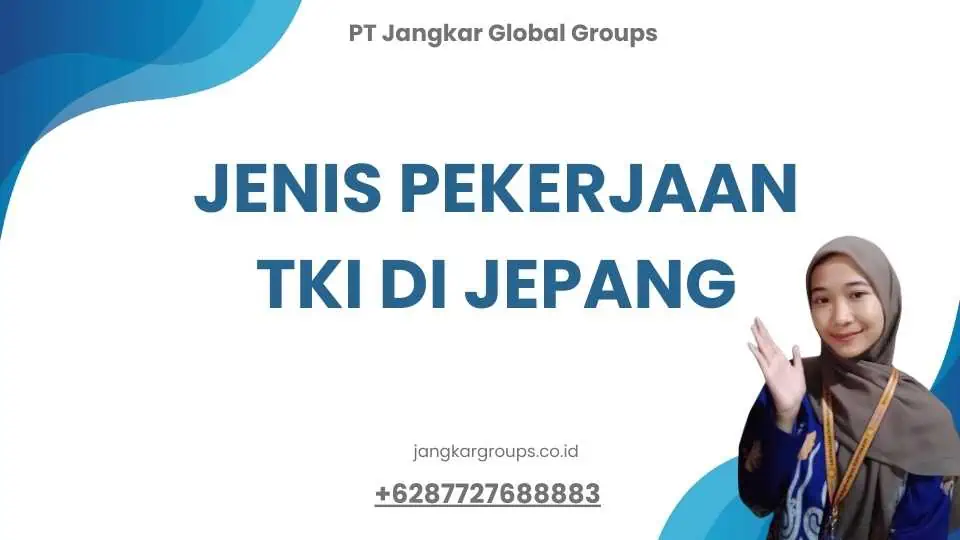 Jenis Pekerjaan TKI Di Jepang