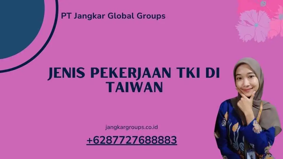 Jenis Pekerjaan TKI Di Taiwan