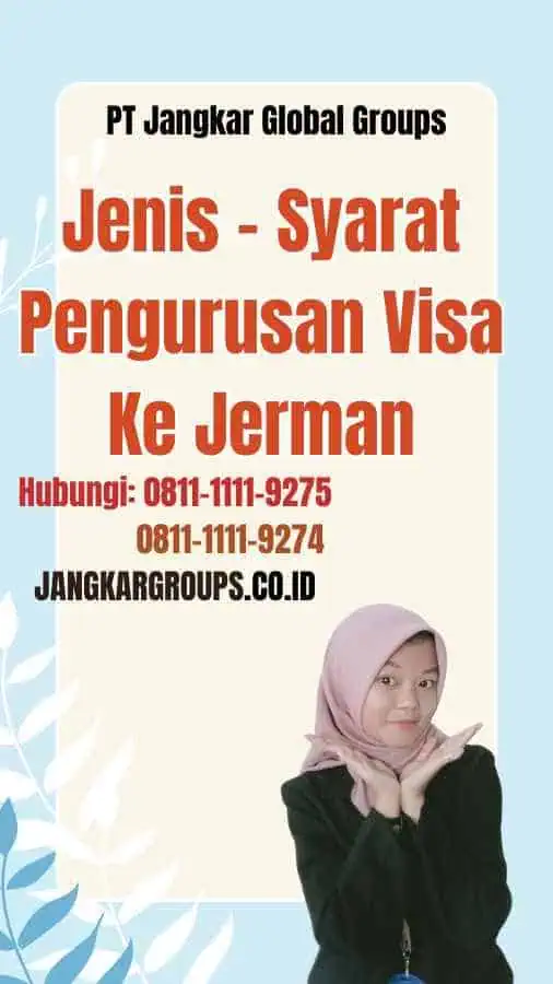 Jenis Syarat Pengurusan Visa Ke Jerman