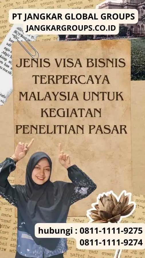 Jenis Visa Bisnis Terpercaya Malaysia Untuk Kegiatan Penelitian Pasar