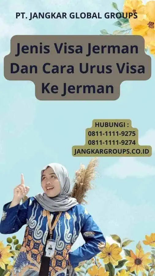 Jenis Visa Jerman Dan Cara Urus Visa Ke Jerman