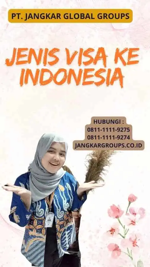 Jenis Visa Ke Indonesia