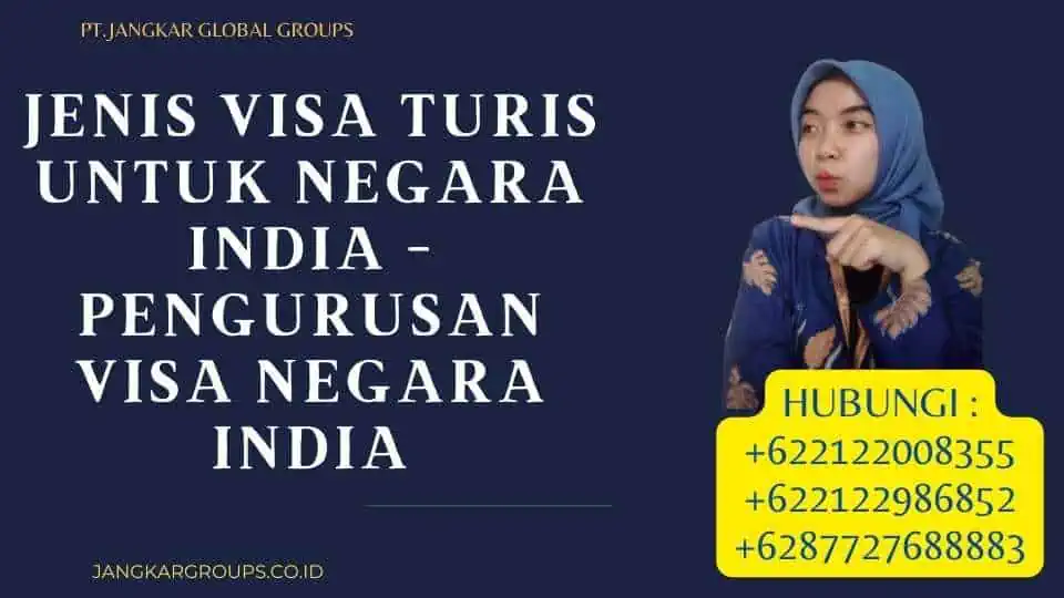 Jenis Visa Turis untuk Negara India - Pengurusan Visa Negara India